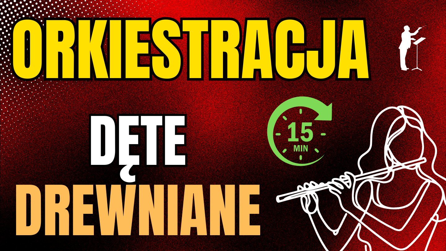 Orkiestracja Dęte Drewniane