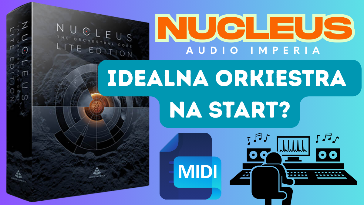 Nucleus - najlepsza orkiestra na start?